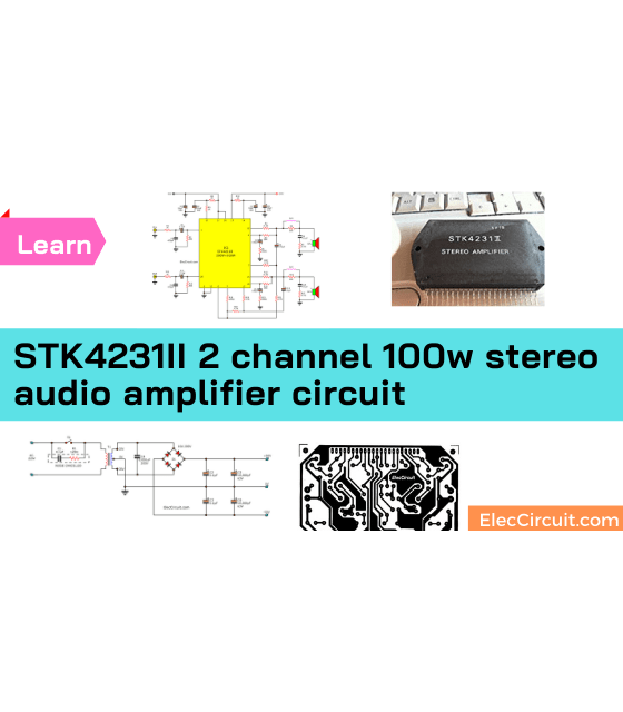STK4231II 2 channel 100w stereo audio amplifier circuit